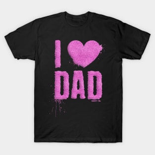 Pink Glitter I Love Heart Dad for Father's Day T-Shirt